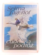 Selma Lagerlof "Cudowna podróż" tom 1 książka w formacie a4 