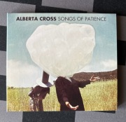 ALBERTA CROSS / SONGS OF PATIENCE CD Digipack
