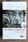 Jak błądzić skutecznie - Zbigniew Mikołejko