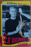 Anthony Bourdain "O, kuchnia! Kill Grill 3"