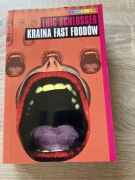 Kraina fast foodów - Eric Schlosser