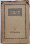 SPOTKANIA WŁOSKIE Marian Brandys 1949r.