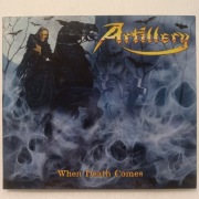Artillery - When Death Comes 