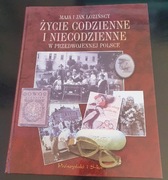 "Życie codzienne i niecodzienne w przedwojennej Polsce" Maja i Jan Łozińscy