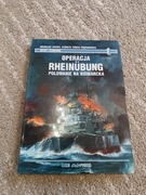 Operacja rheinübung. Polowanie na Bismarcka. Bitwy i kampanie.