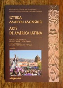 Sztuka Ameryki Łacińskiej. Arte De America Latina 2014, nr 4