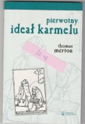 PIerwotny ideał Karmelu
