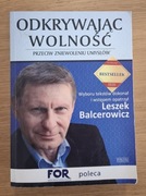 „Odkrywając wolność" Leszek Balcerowicz (+ autograf)