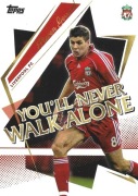 TOPPS FAN SET LIVERPOOL 2021/2022 STEVEN GERRARD YOU WILL NEVER WALK ALONE