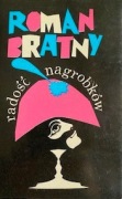 Roman Bratny Radość nagrobków