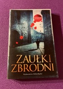 Zaułki zbrodni opowiadania kryminalne