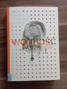 WOLNOŚĆ / Antologia