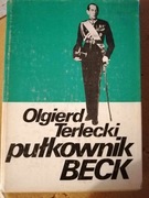 PUŁKOWNIK BECK Olgierd Terlecki