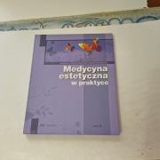 Medycyna estetyczna w praktyce tom 2 Bożena Mamcarz, Dorota Prandecka