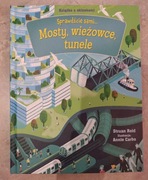 Sprawdźcie sami... Mosty, wieżowce, tunele