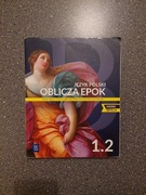 Oblicza epok 1.2. Zakres podstawowy i rozszerzony Praca zbiorowa