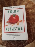 Roślinne kłamstwo. Steven R. Hubert, MD