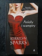 Kerrelyn Sparks - Anioły i wampiry plus gratis!