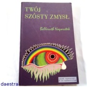 TWÓJ SZÓSTY ZMYSŁ Belleruth Naparstek (BDB stan)
