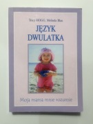 Język dwulatka – Tracy Hogg | Poradnik dla rodziców