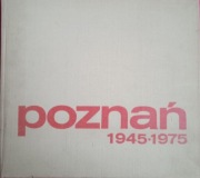 ADAM OLEJNIK - POZNAŃ 1945 - 1975