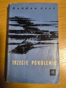 Trzecie pokolenie - Bohdan Arct