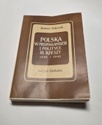 POLSKA W PROPAGANDZIE I POLITYCE III RZESZY 1939-1945. Janusz Sobczak