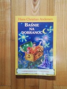 książka bajka "Baśnie na dobranoc" Hans Christian Andersen 