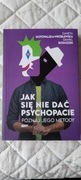 Jak się nie dać psychopacie? Poznaj jego metody Gotowalska-Wróblewska