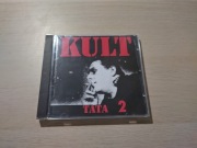 Kult ~ Tata 2 ~ wydanie 2004 ~ stan DB
