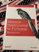Uczenie maszynowe w Pythonie Receptury Chris Albon nowa pyton