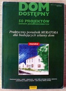 Dom dostępny. 50 projektów domów jednorodzinnych