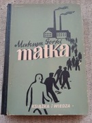 MATKA, Maksym Gorki wyd.1953 r. Tworzenie się Ruchu robotniczego w ZSRR 