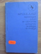 Apologia czyli w obronie własnej księga o  magii __ Apulejusz
