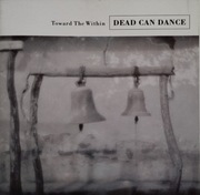 Dead Can Dance – Toward The Within      CD  modern classical   AU
