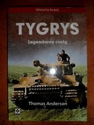 Tygrys legendarny czołg Thomas Anderson bdb