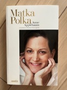 Książka Anne Applebaum pt. "Matka Polka" z autografem