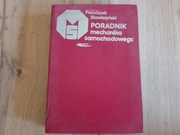 Poradnik mechanika samochodowego Franciszek Stawiszyński 