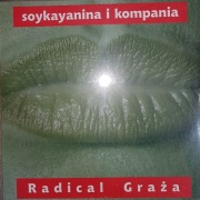 Soyka Yanina i Kompania - Radical Graża - Winyl LP - NOWY FOLIA 