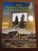 Osada Szklarska Poręba - Orle w Górach Izerskich P. Wiater