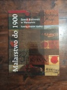 Malarstwo do 1900 Zamek Królewski w Warszawie NOWA
