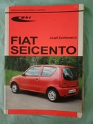 Fiat Seicento: Instrukcja, fachowy Poradnik, gratisy.