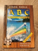 ABC chromoterapii. Leszek Matela 