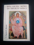 Bóg Ojciec mówi do swoich dzieci- S. Eugenia E. Ravasio 