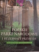 POLSKIE PARKI NARODOWE I REZERWATY PRZYRODY 