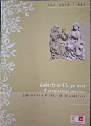 Kobiety w Chrystusie W stronę nowego feminizmu Michel M. Schumacher