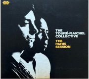 The Touré-Raichel Collective The Paris Session CD