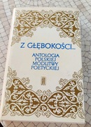 Z Głębokości.....Antologia Polskiej Modlitwy Poetyckiej Tom 1,2