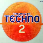 The World Of Techno 2 - The Next Generation (CD, 1995)