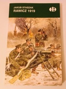 RAWICZ 1919  Jakub Staszak - historyczne bitwy 